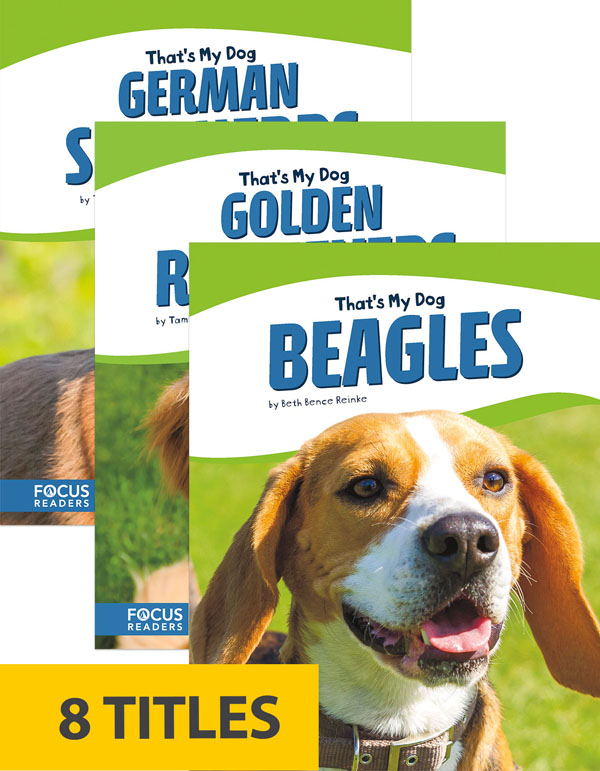 That's My Dog provides an in-depth look into eight popular dog breeds. Featuring adorable photographs, each book introduces readers to the history, behavior, and physical description of the breed. In addition, readers learn about ways to give dogs the care they need.