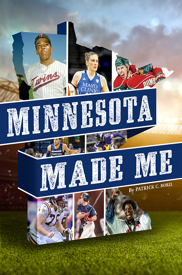 What is it about living in Minnesota that shapes the careers and values of its most successful athletes and sports figures? In Minnesota Made Me, award-winning sportswriter Patrick C. Borzi digs into the background of more than three dozen of Minnesota’s most accomplished athletes, coaches, broadcasters, and executives in search of the answer.

For this book, Borzi interviewed more than 20 local sports figures, including Larry Fitzgerald Jr., Lindsay Whalen, Adam Thielen, and Tyus Jones. The stories go beyond modern stars, though. Lou Nanne and Tony Oliva came to Minnesota from afar and never left. Paul Molitor and Zach Parise found success elsewhere, then came back and found more. The book also chronicles historical figures such as the late Toni Stone, who left to become a pioneer in baseball's Negro Leagues. And the state has produced Olympians in many sports, with gold medalists Jessie Diggins, Briana Scurry, John Shuster, and Gigi Marvin among those who shared their stories.

Whether famous or obscure, lifelong residents or transplants, all share common ground in work ethic, integrity, and a drive for excellence. Many have gone on to find success in post-athletic endeavors as well. The stories they've shared here are sure to educate and inspire.