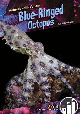 Blue-ringed octopuses are beautiful but have an extremely dangerous venom that can paralyze and kill. This title introduces readers to the blue-ringed octopus and why and how it uses its powerful venom. This title is at a Level 1 and is written specifically for beginning readers. Aligned to Common Core standards & correlated to state standards.