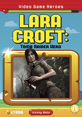 This title focuses on video game hero Lara Croft! It breaks down the origin of her character, explores the Tomb Raider franchise, and her legacy. This hi-lo title is complete with thrilling and colorful photographs, simple text, glossary, and an index. Aligned to Common Core Standards and correlated to state standards.