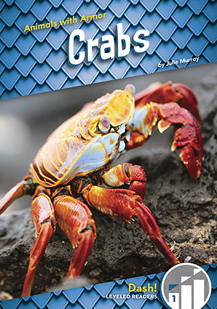 Beginning readers will gain insight on where crabs live, what they like to eat, and how their 