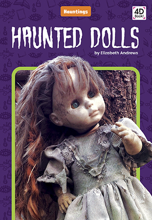 Haunted dolls fill the pages of this book in vivid color. Readers will have a little scare as they learn about the stories that made these dolls so infamous. QR Codes in the book give readers access to book-specific resources to further their learning. Aligned to Common Core Standards and correlated to state standards.