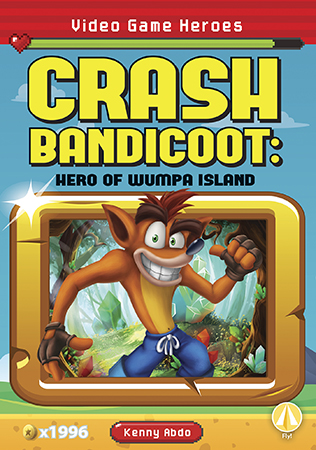 This title focuses on video game hero Crash Bandicoot! It breaks down the origin of his character, explores the Crash Bandicoot franchise, and his legacy. This hi-lo title is complete with thrilling and colorful photographs, simple text, glossary, and an index. Aligned to Common Core Standards and correlated to state standards.