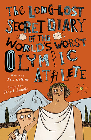 Meet Alexander—a boy living in Athens, Greece, in 380 BC. The famous Olympic games are just around the corner, and he gets to go and assist one of Athens’ prized athletes. But when the athlete gets sick the day of his competition, can Alexander uncover the plot against Athens and prove himself a hero?

The hilarious Long-Lost Secret Diary series puts readers inside the heads of hapless figures from history stuggling to carry out their roles and getting things horribly wrong. The accessible, irreverent stories will keep young readers laughing as they discover the importance of not being afraid to learn from mistakes. Fact boxes, a glossary, and additional back matter provide historical context and background.