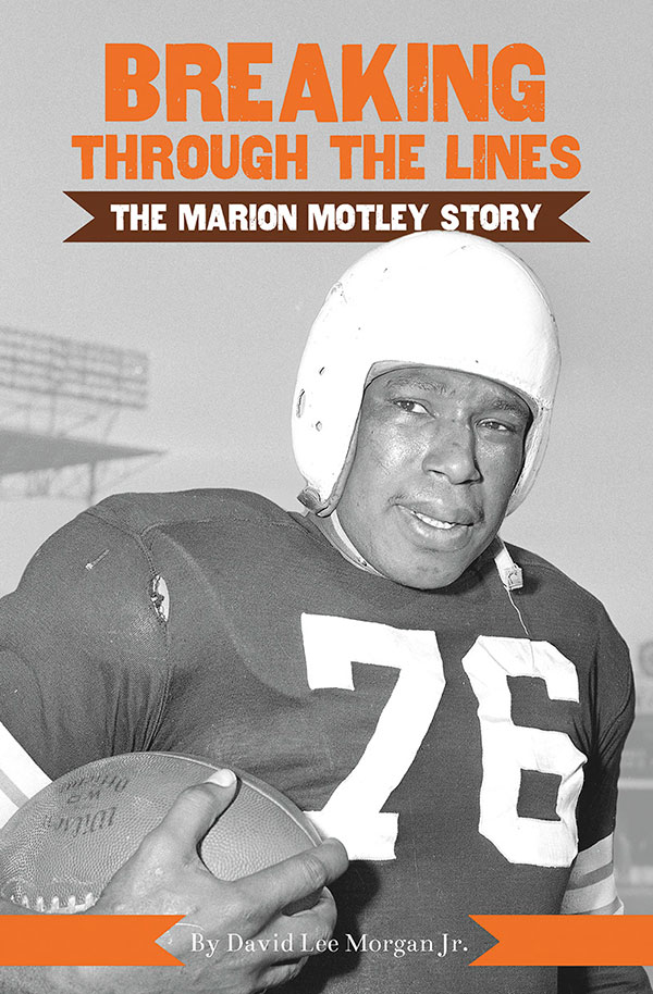 Marion Motley was recognized as one of the gridiron’s most outstanding players when he was enshrined into the Pro Football Hall of Fame in 1968 in his hometown of Canton, Ohio. His legacy off the field, as one of four Black players to reintegrate pro football in 1946, helped blaze a path for Black athletes in the highest echelons of professional sports, including baseball’s Jackie Robinson. Yet, the story of one of the sport’s greatest and most impactful players remains unknown to most Americans.

Black players once thrived during the early days of the NFL. Then a “gentleman’s agreement” among NFL owners in 1933 kept those players out of the highest level of the sport for the next 12 years. That changed in 1946. Hall of Fame coach Paul Brown, a native of Massillon, Ohio, was putting together the inaugural Cleveland Browns roster and signed Black players Motley and Bill Willis to be a part of it. That same year, Kenny Washington and Woody Strode also signed with the Los Angeles Rams.

Years earlier, Brown had coached his high school team against Motley’s. They formed a strong partnership first with a Navy team and then in Cleveland, where Motley twice led his league in rushing yards and helped the Browns win five championships. Motley’s efforts to play a physically brutal game in the face of societal racism and state-sanctioned Jim Crow laws helped reintegrate American sports. Yet half a century after Motley’s enshrinement to the Hall of Fame, the memory of Motley and his accomplishments on and off the field have begun to fade, including in the city where he first made his name.

This book tells Motley’s story of adversity, personal tragedy, and triumphs using archival interviews and new interviews with historians, friends, and descendants.
