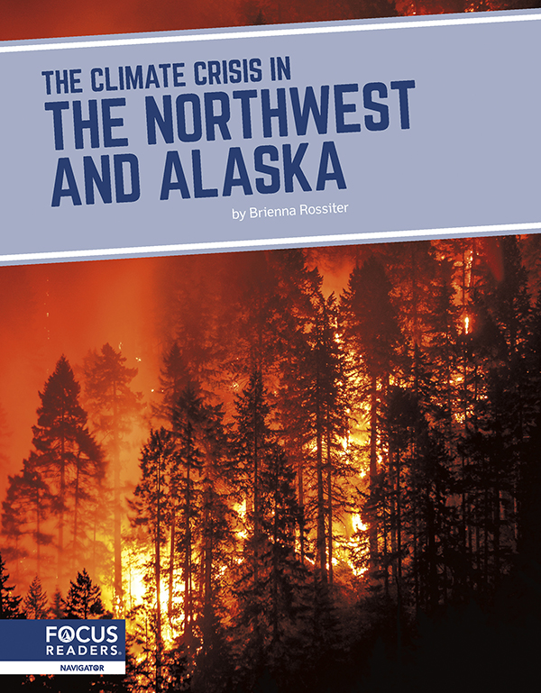 This urgent title examines the typical climate of the Northwest and Alaska, how climate change is affecting it, and ways the region can fight against and adapt to the climate emergency. The book also features informative sidebars, a 