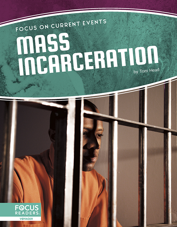 This book explores mass incarceration in America, highlighting the history of the topic, an analysis of the events that shaped it, and an overview of the debates surrounding the topic. The book also includes a table of contents, two infographics, informative sidebars, two Case Study special features, quiz questions, a glossary, additional resources, and an index. This Focus Readers title is at the Voyager level, aligned to reading levels of grades 5-6 and interest levels of grades 5-9.