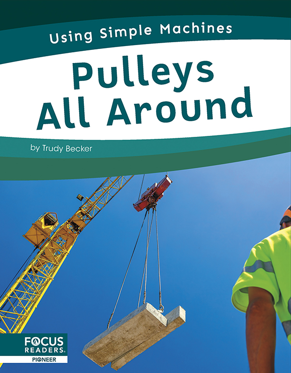 This informative book introduces young readers to pulleys, describing how they work, how they help people do jobs, and how they are used for fun. The book also includes a 