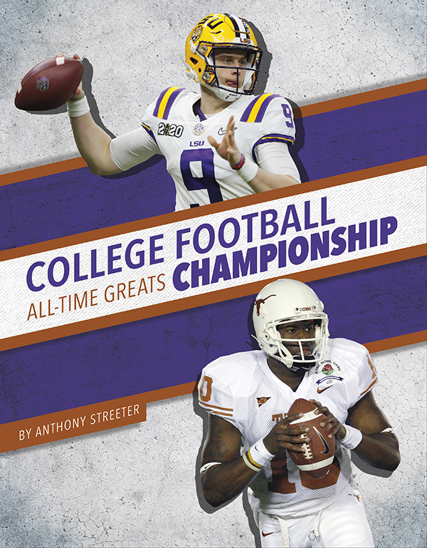 Get to know the greatest players in the history of the college football championship game, from the legends of the past to today’s biggest superstars. This action-packed book also includes a timeline, championship game facts, additional resources links, a glossary, and an index. This Press Box Books title is aligned to a reading level of grade 3 and an interest level of grades 2-4.
